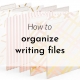 Banner: How to organize writing files