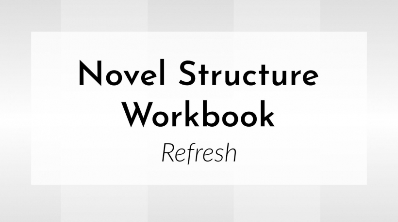 Banner: Novel Structure Workbook Refresh